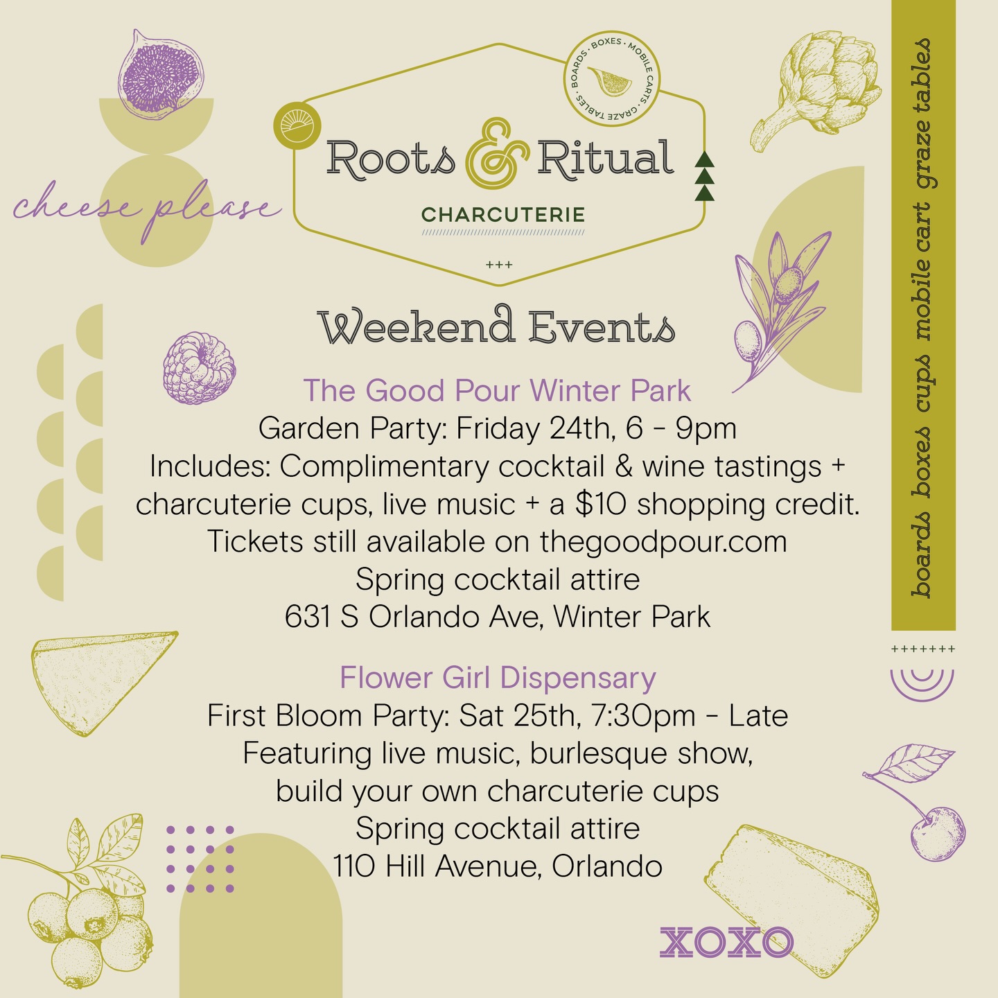 Join us this weekend at these two amazing spring events: The Good Pour Winter Park Garden Party, Friday 6-9pm with complimentary wine and cocktail tastings, free charcuterie cups, live music and a $10 gifting credit. Tickets still available! And Saturday we will be at Flower Girl Dispensary serving up build your own charcuterie cup at their one year anniversary First Bloom Party. Live music from Latin House Cartel and a burlesque show  from Cosmic Chaos Cabaret. 7:30 -? Details in this post for both events!
